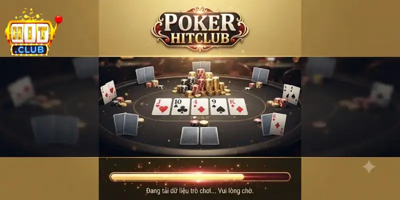 Poker Hitclub trải nghiệm game bài cuốn hút với phần thưởng hấp dẫn