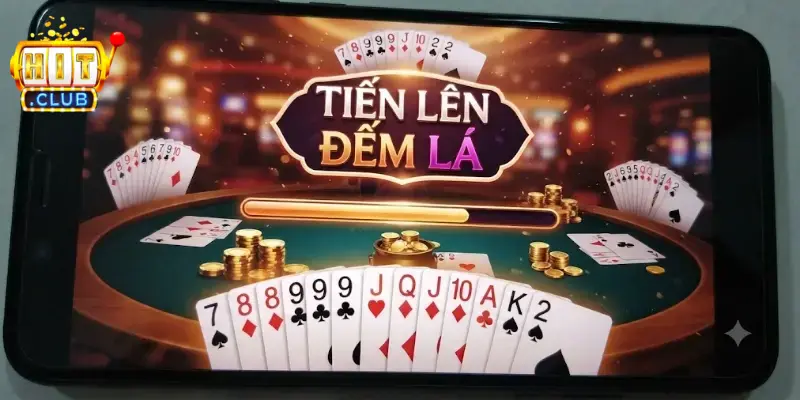 Tiến lên đếm lá Hitclub chơi dễ thắng lớn, cuốn ngay từng ván đấu