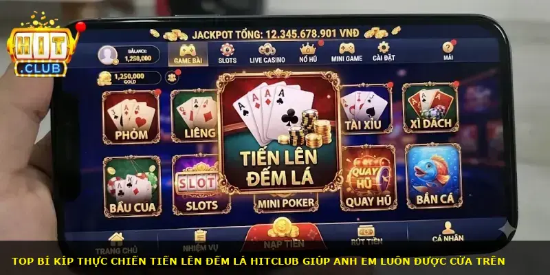 Tiến lên đếm lá Hitclub - ảnh 3