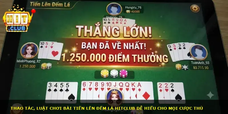 Tiến lên đếm lá Hitclub - ảnh 2