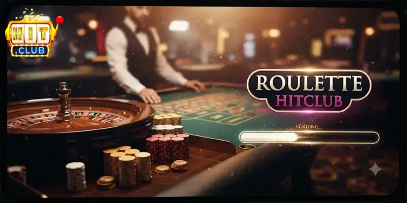 Roulette Hitclub trải nghiệm cực đã với tỷ lệ thưởng hấp dẫn